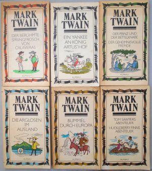 Schönes Konvolut 6 Titel Mark Twain: Der berühmte Springfrosch von Calaveras./Ein Yankee an König Artus