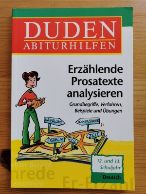 Erzählende Prosatexte analysieren - 12.+13. Schuljahr