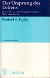 gebrauchtes Buch – Kaplan, Reinhard W – Der Ursprung des Lebens - Biogenetik, ein Forschungsgebiet heutiger Naturwissenschaft