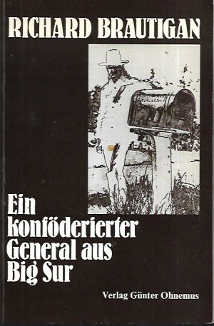 Ein konföderierter General aus Big Sur.