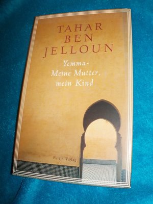 gebrauchtes Buch – Ben Jelloun – Yemma - Meine Mutter, mein Kind.