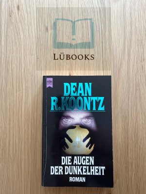 gebrauchtes Buch – Dean R. Koontz – Die Augen der Dunkelheit