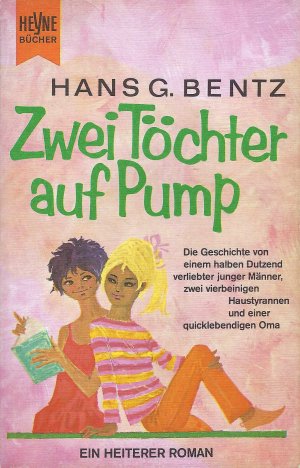 gebrauchtes Buch – Hans G. Bentz – Zwei Töchter auf Pump