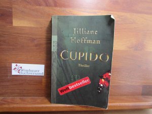 gebrauchtes Buch – Jilliane Hoffman – Cupido : Thriller. Dt. von Sophie Zeitz / Rororo ; 23966