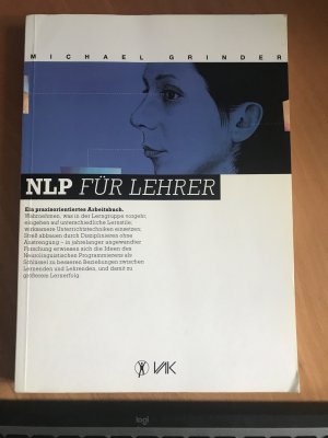 gebrauchtes Buch – Michael Grinder – NLP für Lehrer. Ein praxisorientiertes Arbeitsbuch.