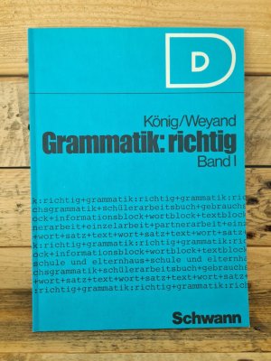 gebrauchtes Buch – Guido König, Helmut Weyand – Grammatik: richtig. Band 1