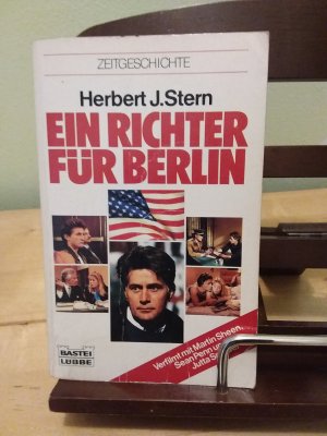 Ein Richter für Berlin ___ Verfilmt mit Martin Sheen, Sean Penn und Jutta Speidel ___ Zeitgeschichte