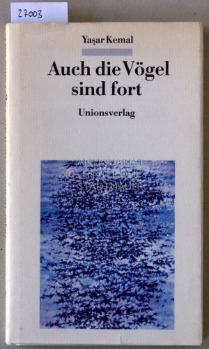 Auch die Vögel sind fort.