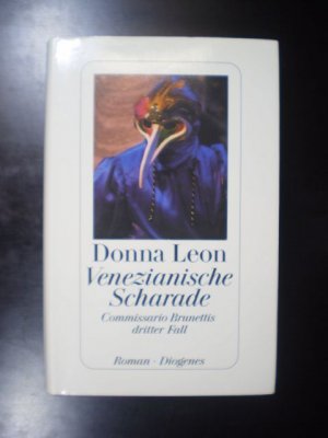 gebrauchtes Buch – Donna Leon – Venezianische Scharade. Commissario Brunettis dritter Fall. Roman