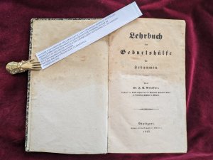 Lehrbuch der Geburtshülfe für Hebammen (1843) / Lehrbuch der Geburtshilfe für Hebammen