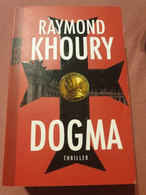 gebrauchtes Buch – Raymond Khoury – Dogma