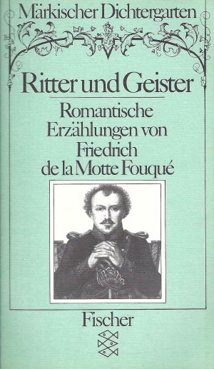 gebrauchtes Buch – Friedrich de la Motte Fouqué – Ritter und Geister - Romantische Erzählungen