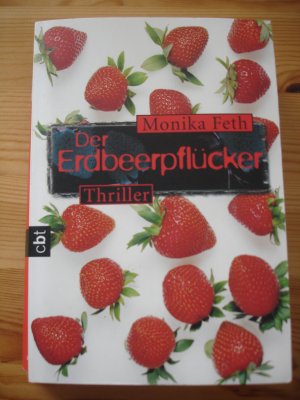 gebrauchtes Buch – Monika Feth – Der Erdbeerpflücker