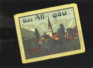 Das All-Gäu - Oberstdorf, Hindelang und Umgebung - 18 farbige Holzschnitte ~ 1910