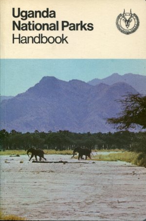 Uganda National Parks Handbook