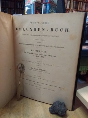 antiquarisches Buch – Westfälisches Urkunden-Buch [Urkundenbuch]. Dritter Band: Die Urkunden des Bisthums Münster von 1201-1300. IV. Nachträge und Ergänzungen., Als Anhang: Index Geographicus von Ernst Friedlaender. (Westfälisches Urkunden-Buch. Fortsetzung von Erhards Regesta Historiae Westfaliae. Herausgegeben von dem Verein für Geschichte und Alterthumskunde Westfalens. Unter besonderer Mitwirkung des Dr. Ludwig Perger bearbeitet von Dr. Roger Wilmans.)