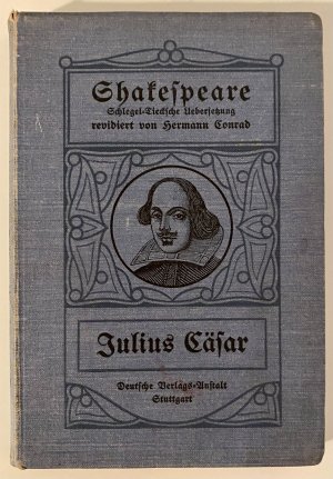 antiquarisches Buch – Schöninghs Ausgabe ausländischer Klassiker mit Erläuterungen. I. Shakespeares Julius Cäsar. Mit Anmerkungen von Dr. H. Schmitt – Shakespeares Julius Cäsar Übersetzung von A.W.Schlegel