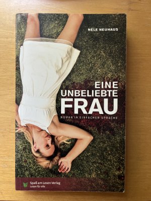 gebrauchtes Buch – Nele Neuhaus – Eine unbeliebte Frau - In Einfacher Sprache