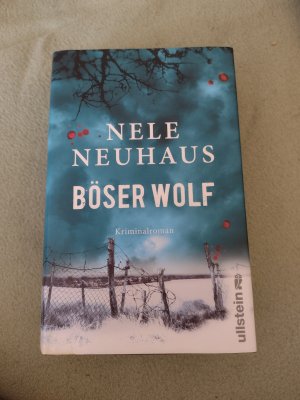 gebrauchtes Buch – Nele Neuhaus – Böser Wolf - Taunus Krimi mit Pia Kirchhoff & Oliver von Bodenstein Band 6