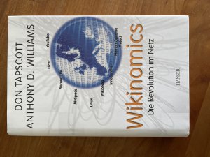 gebrauchtes Buch – Tapscott, Don; Williams – Wikinomics - Die Revolution im Netz