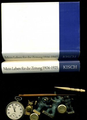 Mein Leben für die Zeitung. 1906 - 1947. Journalistische Texte in zwei Bänden.