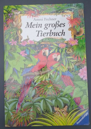 Mein grosses Tierbuch