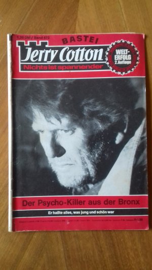 Jerry Cotton Band 672 Der Psycho-Killer aus der Bronx 2.Auflage Verlag Bastei 1975