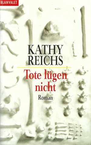 gebrauchtes Buch – Kathy Reichs – Tote lügen nicht