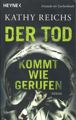 gebrauchtes Buch – Kathy Reichs – Der Tod kommt wie gerufen