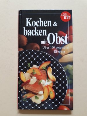 gebrauchtes Buch – Brigitta Stuber – Kochen & backen mit Obst