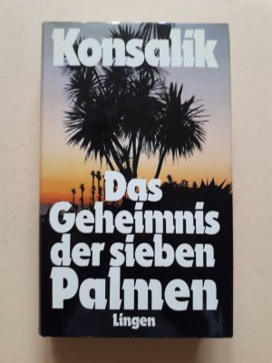 gebrauchtes Buch – Heinz G. Konsalik – Das Geheimnis der sieben Palmen