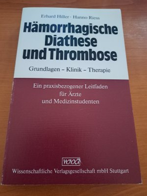 gebrauchtes Buch – Hiller, Erhard; Riess – Hämorrhagische Diathese und Thrombose