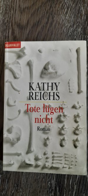 gebrauchtes Buch – Kathy Reichs – Tote lügen nicht