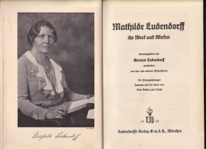 antiquarisches Buch – General Erich Ludendorff – Mathilde Ludendorff ihr Werk und Wirken. Herausgegeben von General Ludendorff, geschrieben von ihm und anderen Mitarbeitern. Die Federzeichnungen stammen aus der Hand von Lina Richter, geb. Spieß.