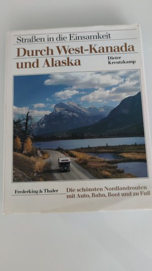 Durch West-Kanada und Alaska