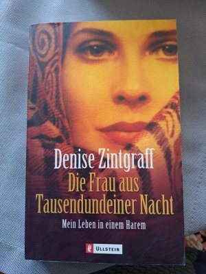 gebrauchtes Buch – Denis Zintgraff – Die Frau aus Tausendundeiner Nacht