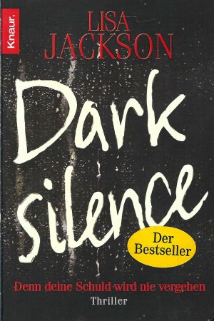 gebrauchtes Buch – Lisa Jackson – Dark Silence • Denn deine Schuld wird nie vergehen