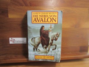 gebrauchtes Buch – Bradley, Marion Zimmer – Die Nebel von Avalon : Roman. Aus d. Amerikan. von Manfred Ohl u. Hans Sartorius, Fischer ; 8222