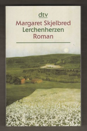 gebrauchtes Buch – Margaret Skjelbred – Lerchenherzen