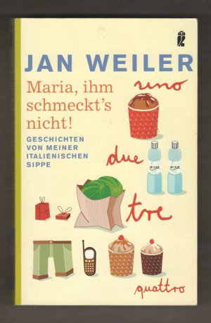 gebrauchtes Buch – Jan Weiler – Maria, ihm schmeckt's nicht