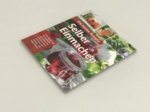 gebrauchtes Buch – Die besten Rezepte - Selber Einmachen