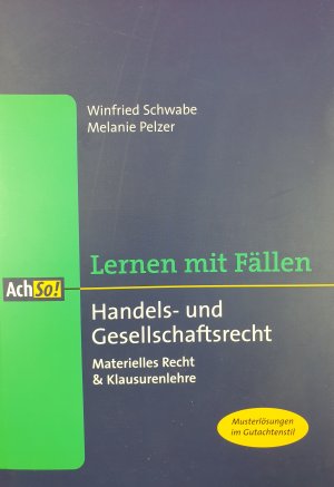 gebrauchtes Buch – Schwabe, Winfried; Pelzer – Handels- und Gesellschaftsrecht