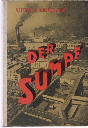 Der Sumpf. Roman