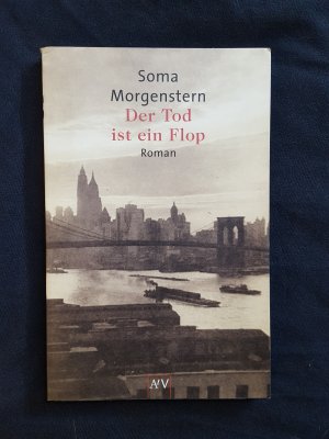 gebrauchtes Buch – Soma Morgenstern – Der Tod ist ein Flop