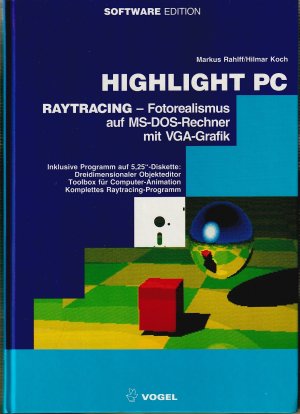 Highlight PC - Raytracing - Fotorealismus auf MS-DOS Rechner mit VGA-Grafik (mit Diskette)