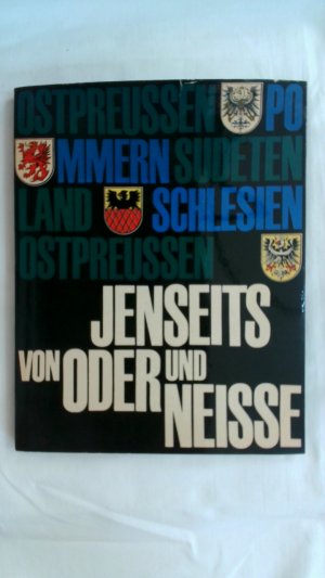 antiquarisches Buch – Beck, Hans-Werner & Saile Oscar  – JENSEITS VON ODER UND NEISSE. BILDBAND NR. 5 AUS DEM BURDA-VERLAG. SONDERDRUCK DER BUNTE.