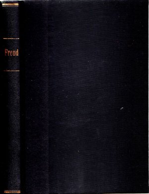 Zeitgemäßes über Krieg und Tod. beigebunden: Jenseits des Lustprinzips 1923 (dritte, durchgesehene Auflage) und Drei Abhandlungen zur Sexualtheorie 1925 […]