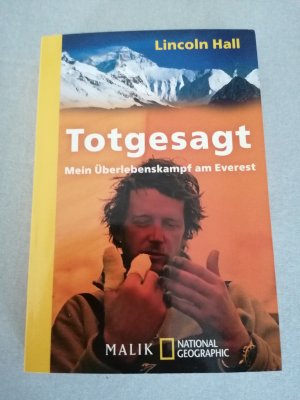 gebrauchtes Buch – Lincoln Hall – Totgesagt - Mein Überlebenskampf am Everest