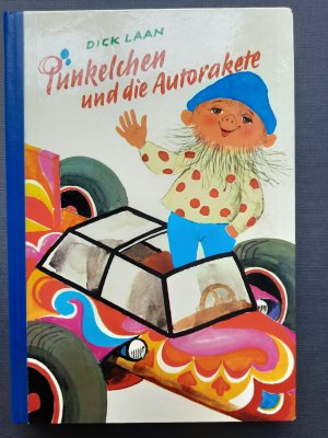 antiquarisches Buch – Dick Laan – Pünkelchen und die Autorakete