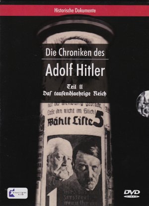 Die Chroniken des Adolf Hitler - Teil 2 Das tausendjährige Reich